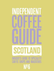 Independent Coffee Guide Scotland No. 5