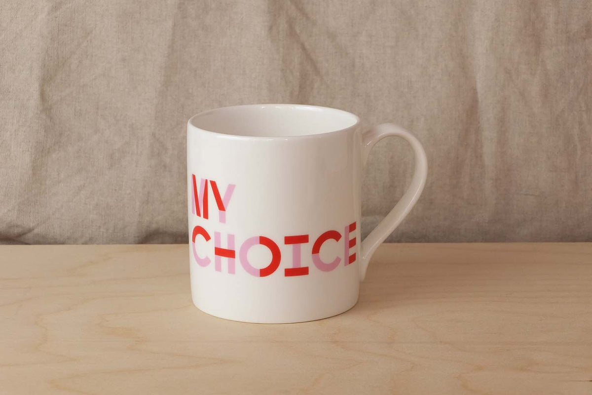 My Body, My Choice Mug
