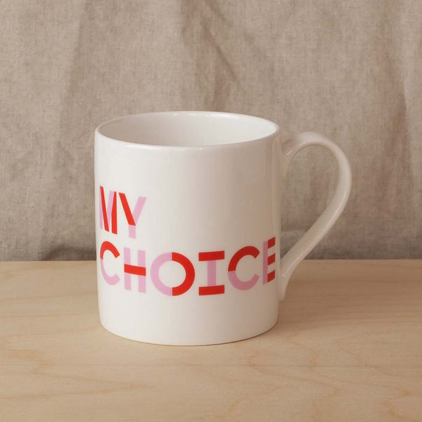 My Body, My Choice Mug