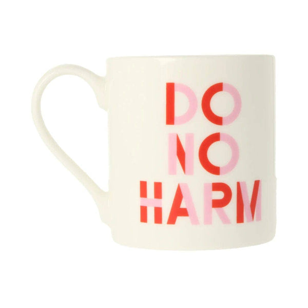 Do No Harm Take No Shit Mug