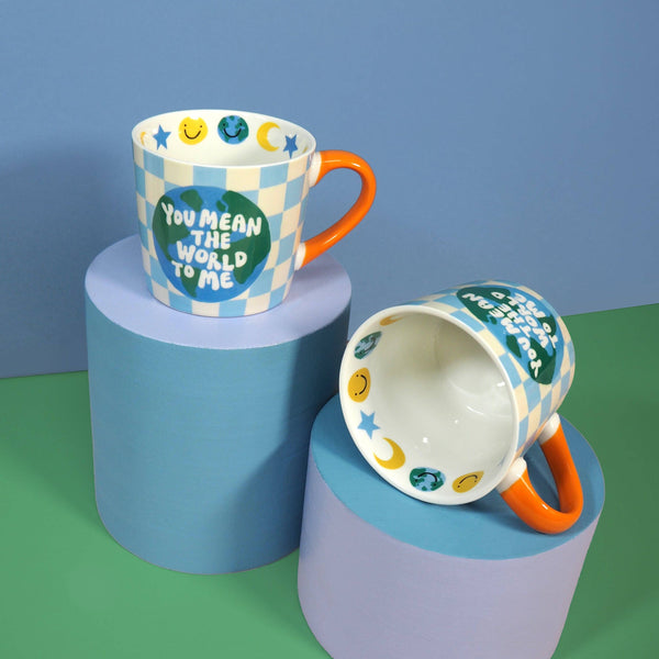 You Mean The World To Me Mug