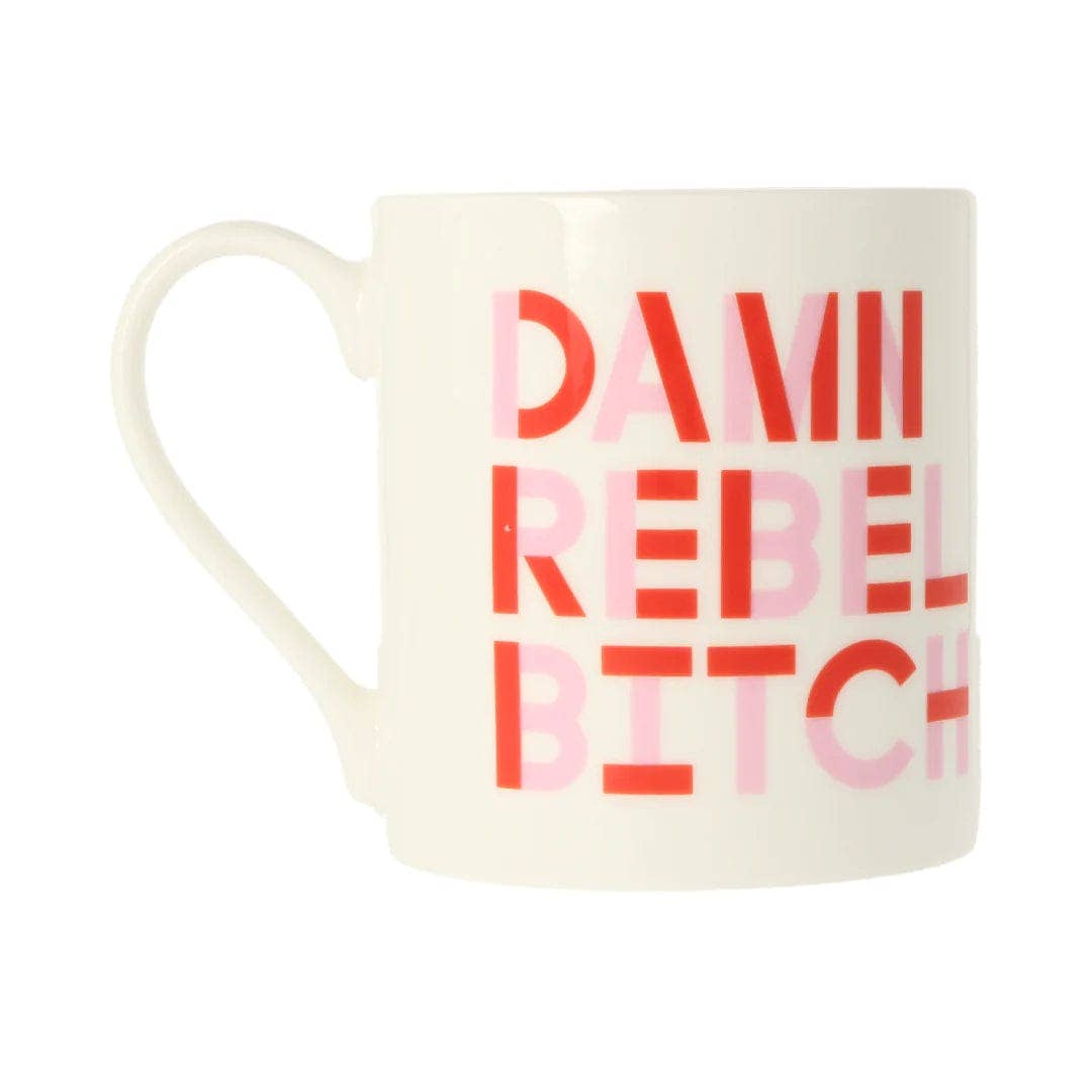 Damn Rebel Bitch Mug