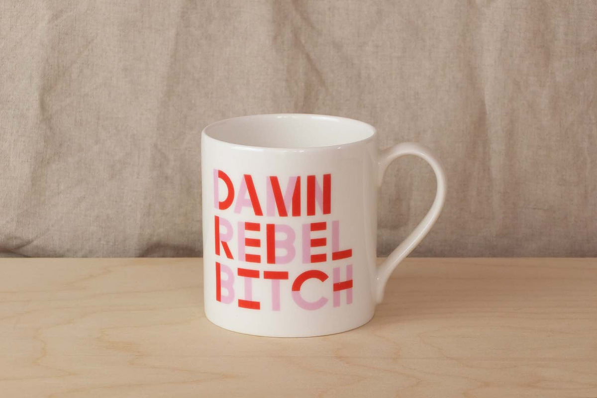 Damn Rebel Bitch Mug