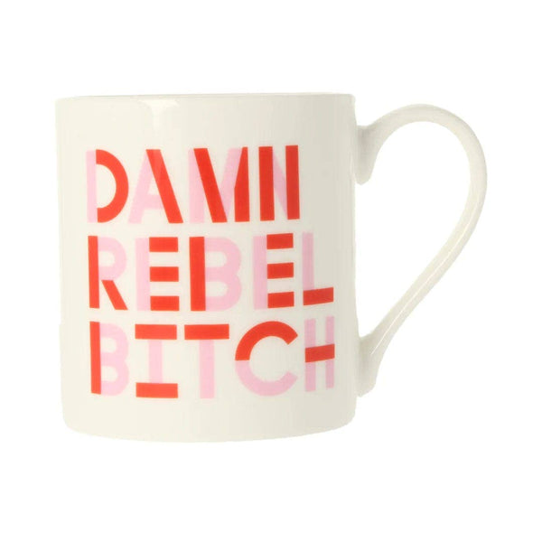 Damn Rebel Bitch Mug