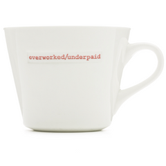 Bucket Mug - overworked/underpaid