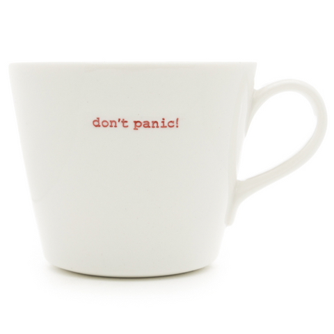 Bucket Mug - don't panic!