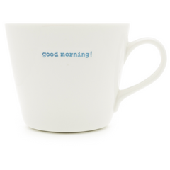 Bucket Mug - good morning!