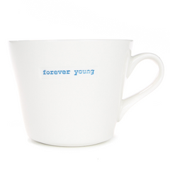 Bucket Mug - forever young