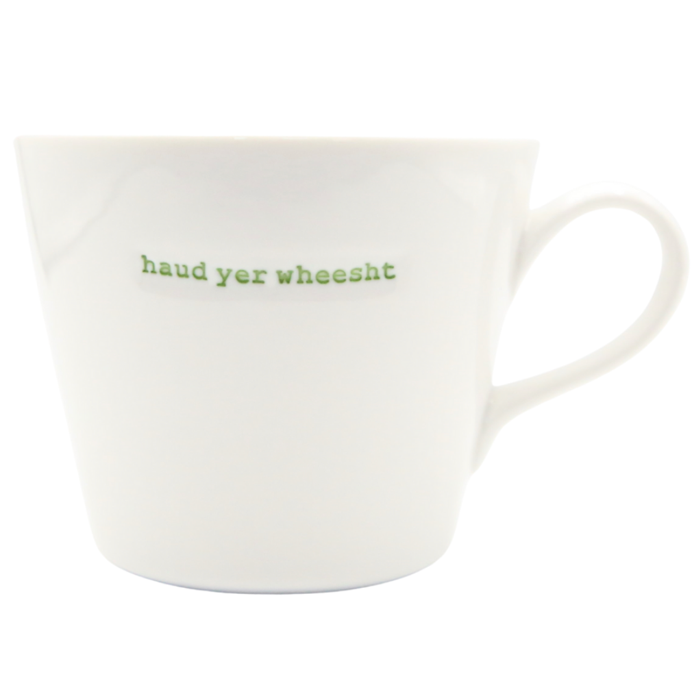 Bucket Mug - haud yer wheesht