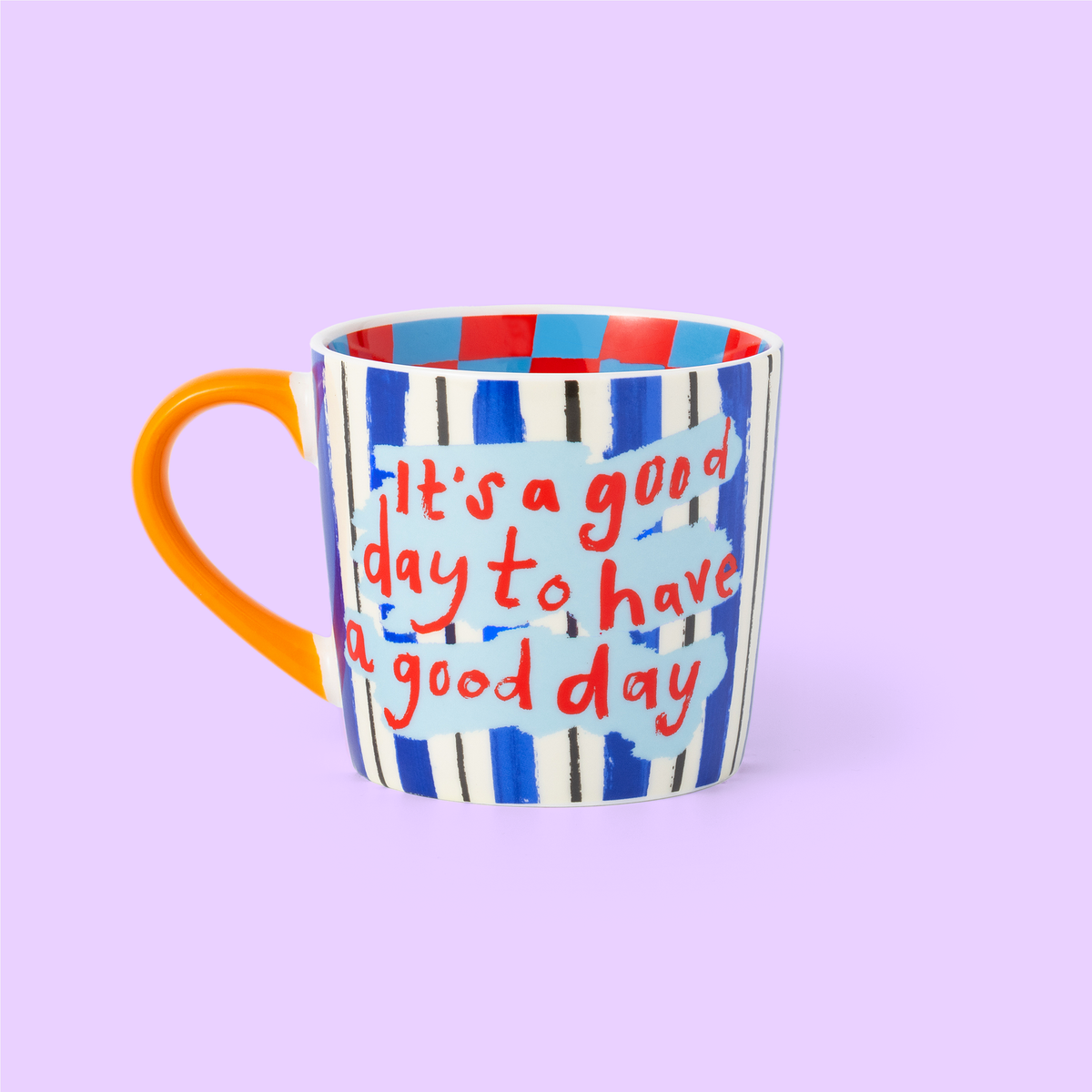 Have A Good Day Mug