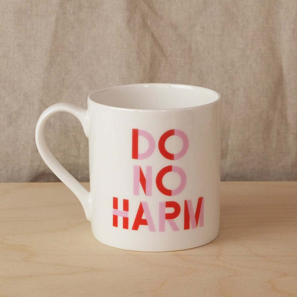 Do No Harm Take No Shit Mug