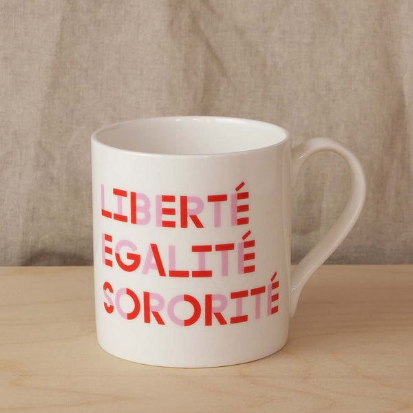 Liberté, Egalité, Sororité Mug