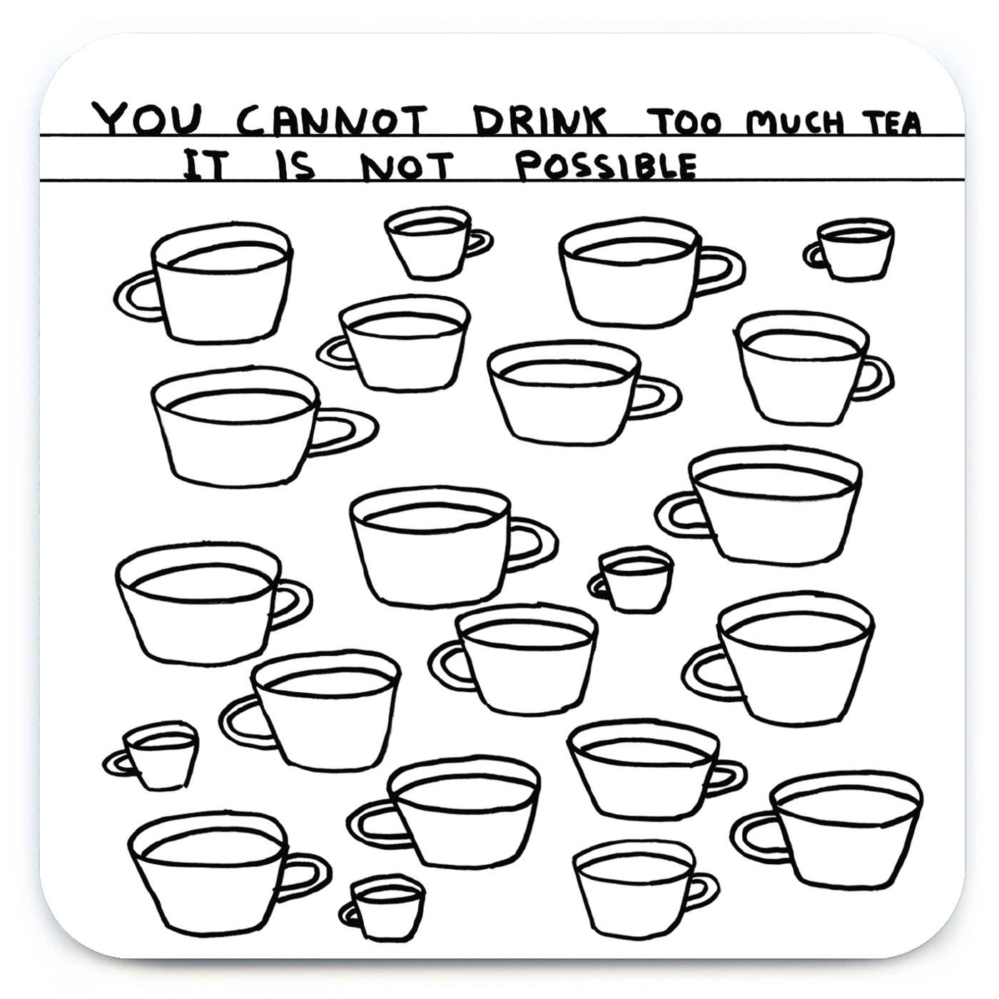 Funny Art Coaster By David Shrigley - Too Much Tea – The Bean Shop